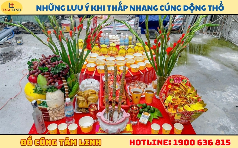 Những lưu ý khi thắp nhang cúng động thổ