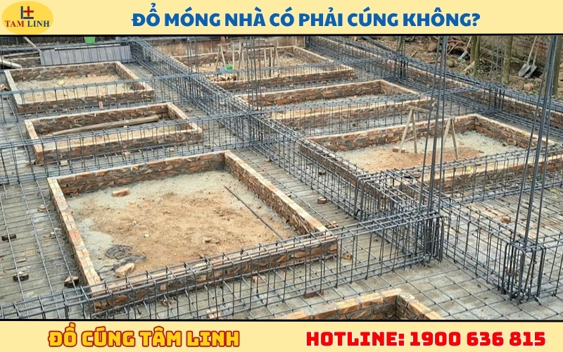 Đổ móng nhà có phải cúng không_