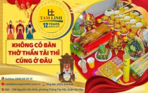 Không có bàn thờ Thần Tài thì cúng ở đâu chuẩn