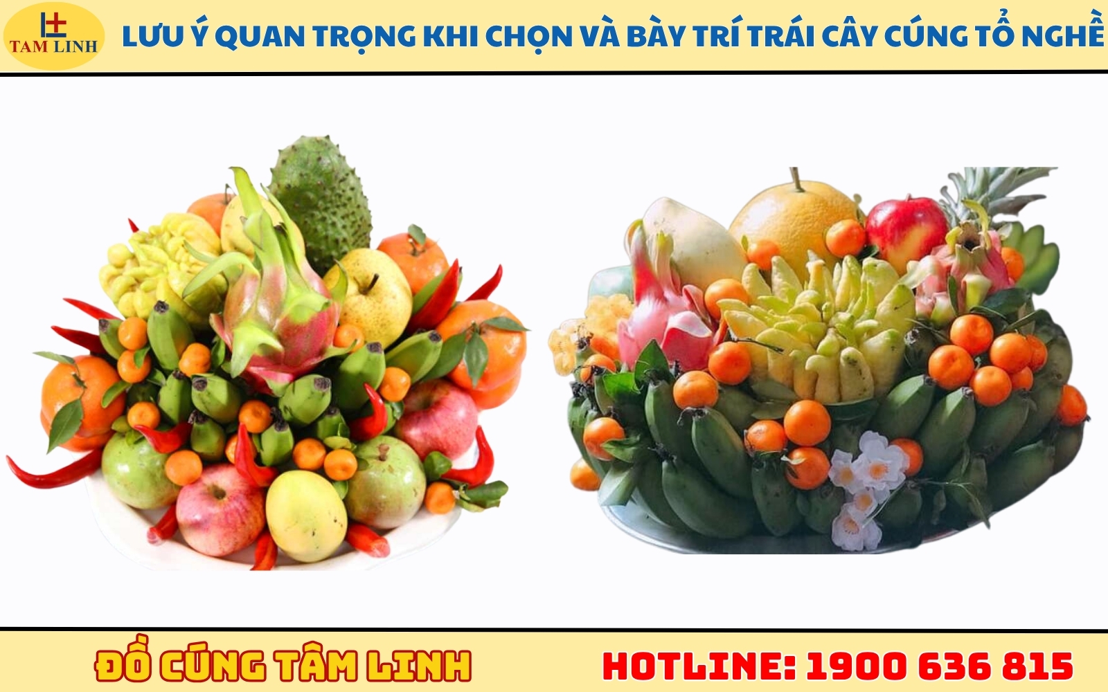 Lưu ý quan trọng khi chọn và bày trí trái cây cúng tổ nghề