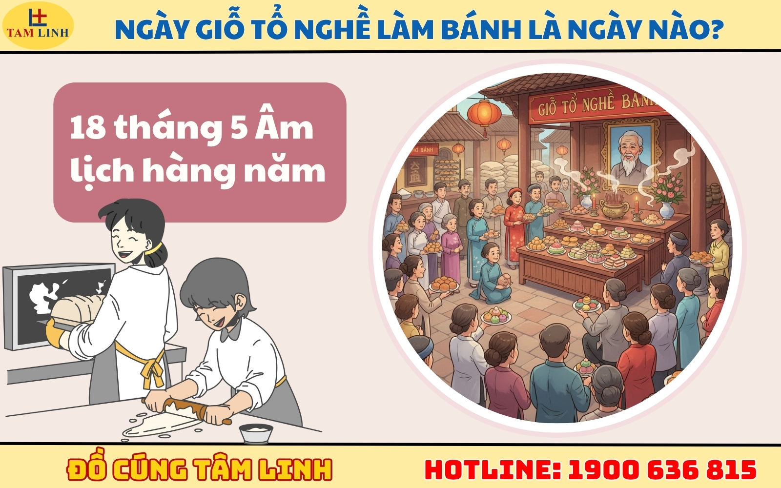 Ngày giỗ tổ nghề làm bánh là ngày nào