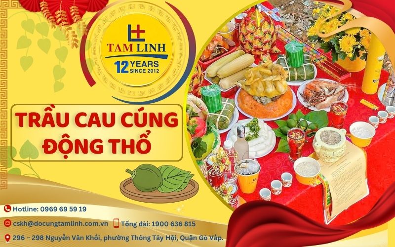 trầu cau cúng động thổ chuẩn