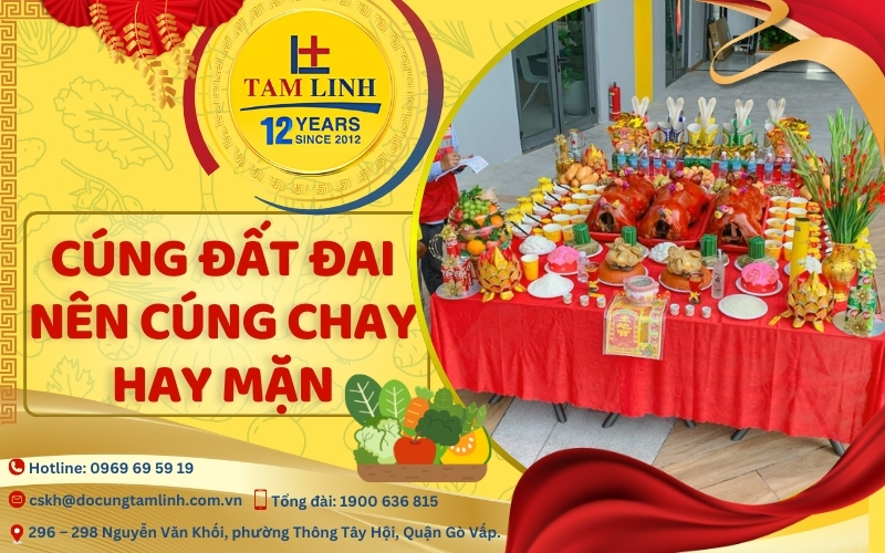 cúng đất đai nên cúng chay hay mặn