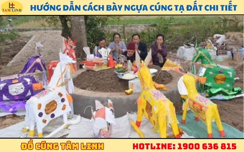 Hướng dẫn cách bày ngựa cúng tạ đất chi tiết