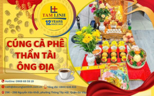 cách cúng cà phê thần tài ông địa