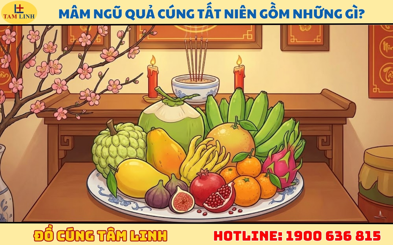 Mâm ngũ quả cúng tất niên gồm những gì