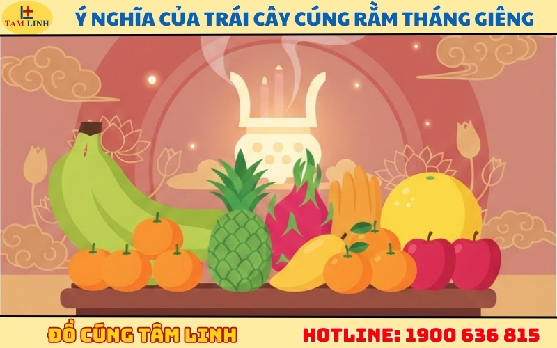 Ý nghĩa của trái cây cúng Rằm tháng Giêng