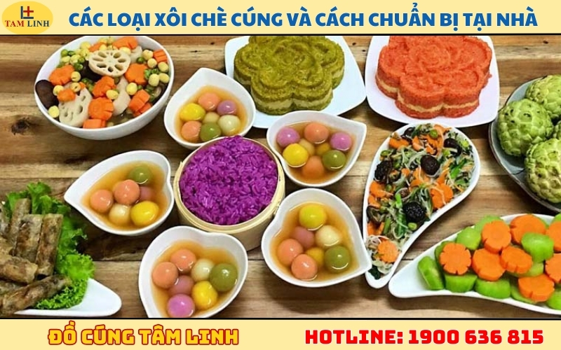 các loại xôi chè cúng rằm tháng giêng và cách chuẩn bị