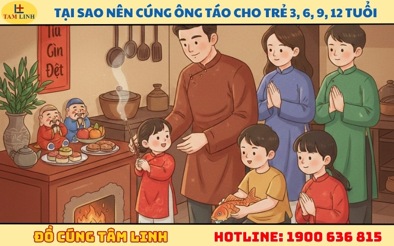Tại sao nên cúng Ông Táo cho trẻ 3, 6, 9, 12 tuổi