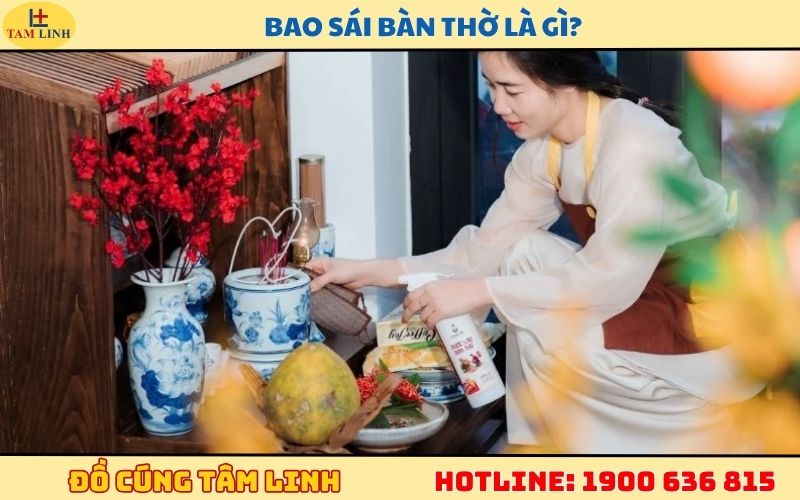 Bao sái bàn thờ là gì