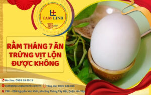 ram-thang-7-an-trung-vit-lon-duoc-khong