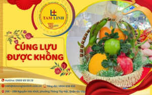 Cúng lựu được không