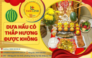 dưa hấu có thắp hương được không