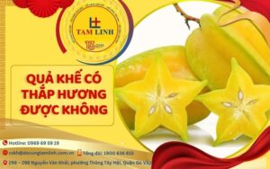 qua khe co thap huong duoc khong