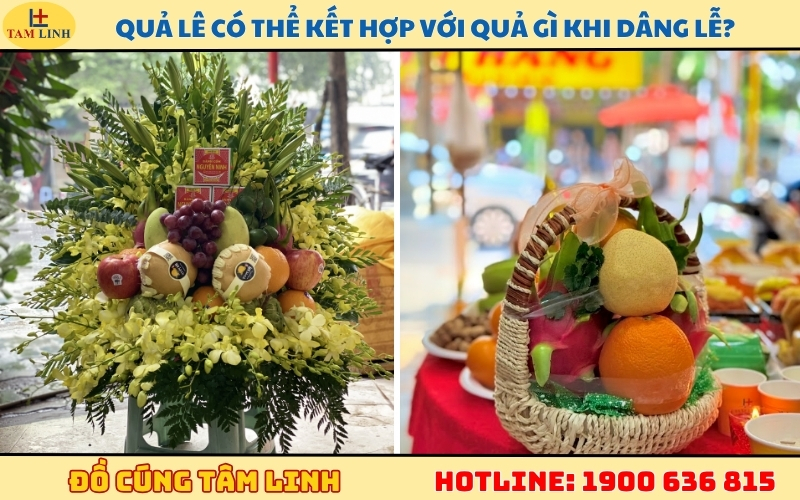 Quả lê có thể kết hợp với quả gì khi dâng lễ
