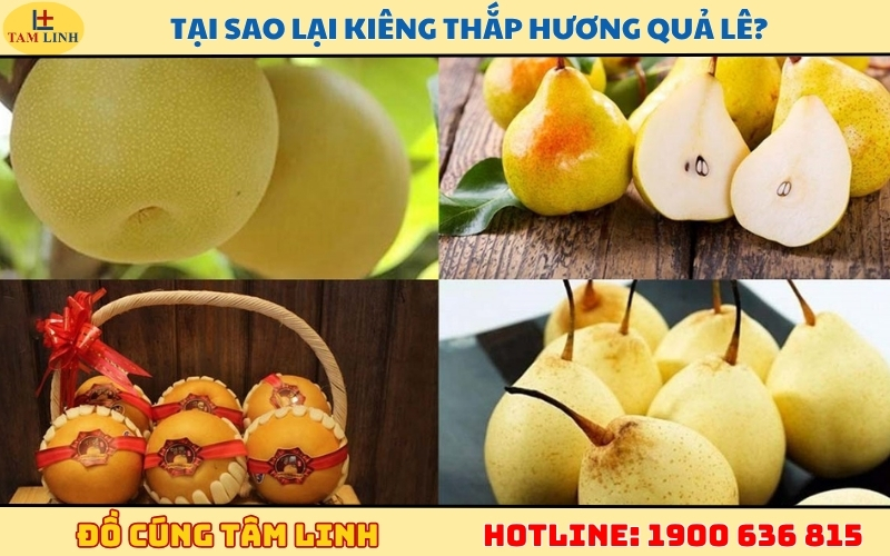 Tại sao lại kiêng thắp hương quả lê