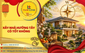 xay nha huong tay co tot khong