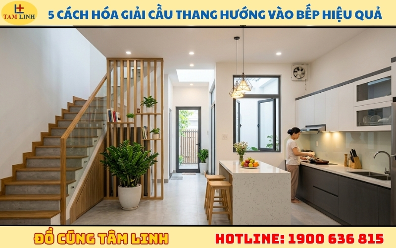 5-cach-hoa-giai-cau-thang-huong-vao-bep-hieu-qua