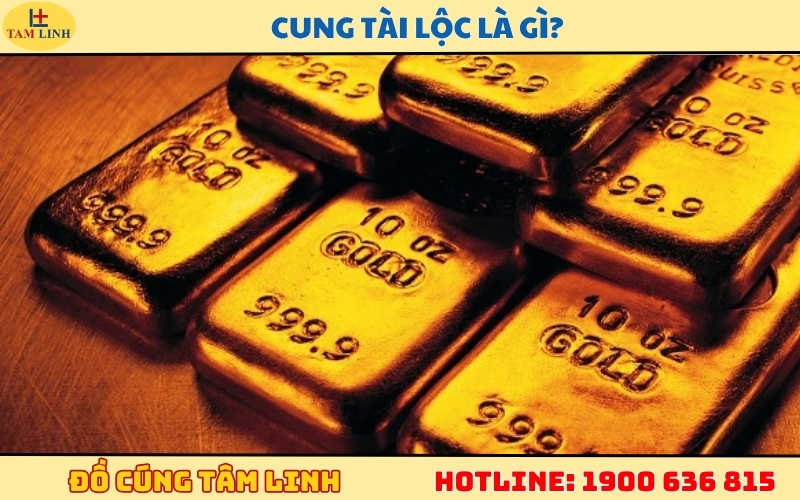 cung-tai-loc-la-gi.