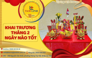 khai trương tháng 2 ngày nào tốt